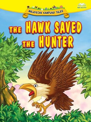 cover image of The Hawk Saved The Hunter